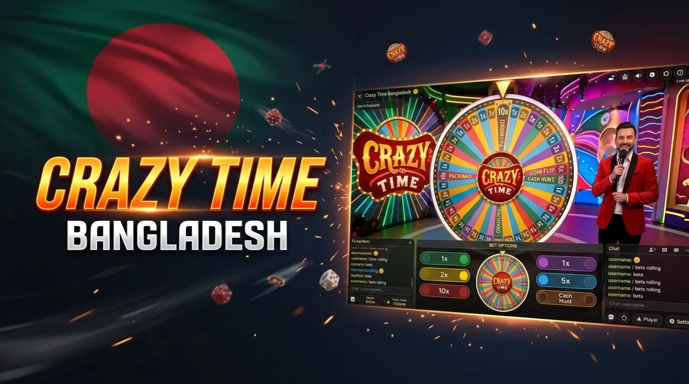 Crazy Time Live for Bangladeshi Players